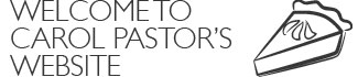 Welcome to Carol Pastor's Website